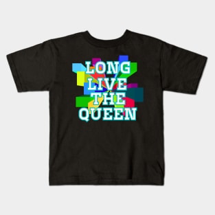 Long Live Live The Queen Kids T-Shirt